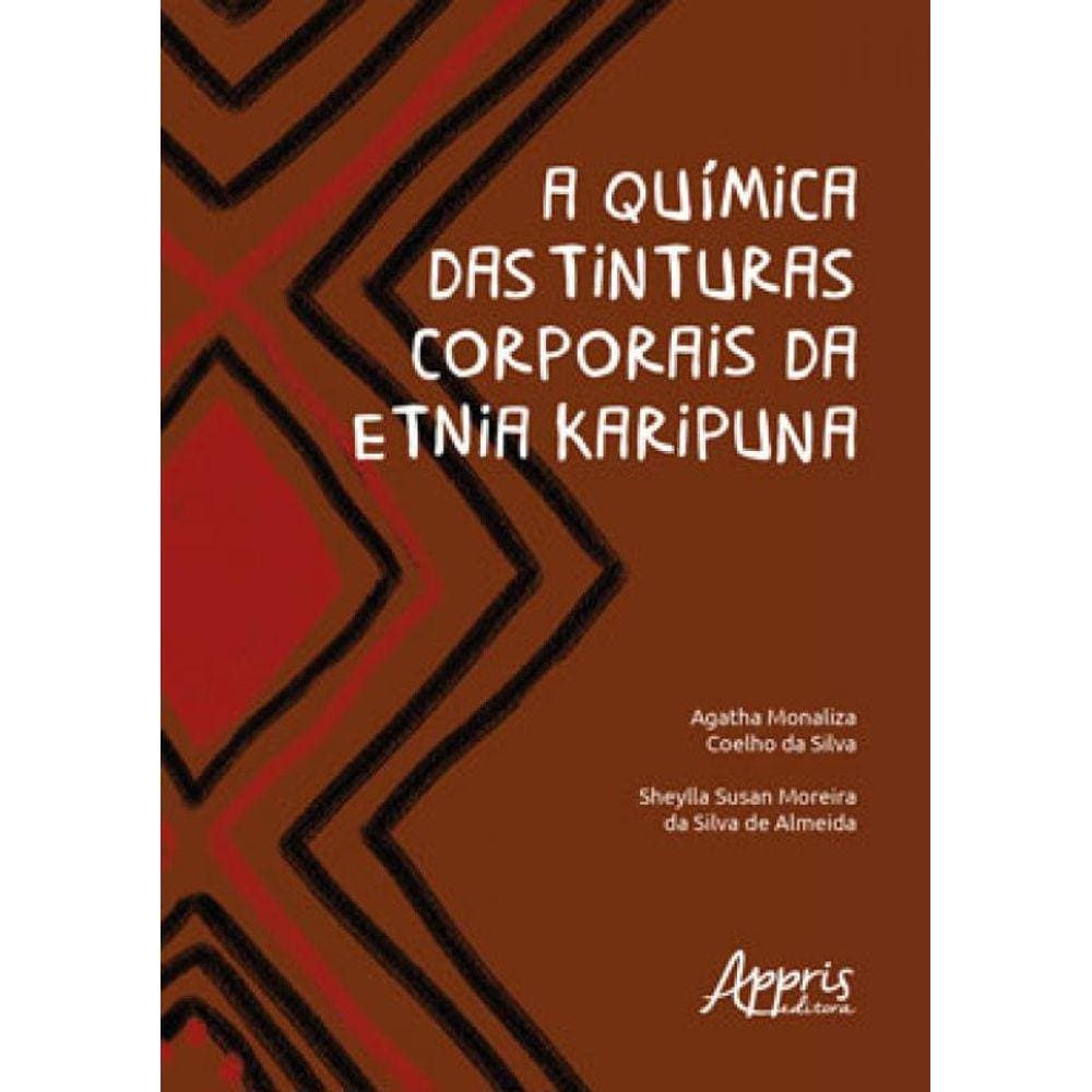 A Química Das Tinturas Corporais Da Etnia Karipuna