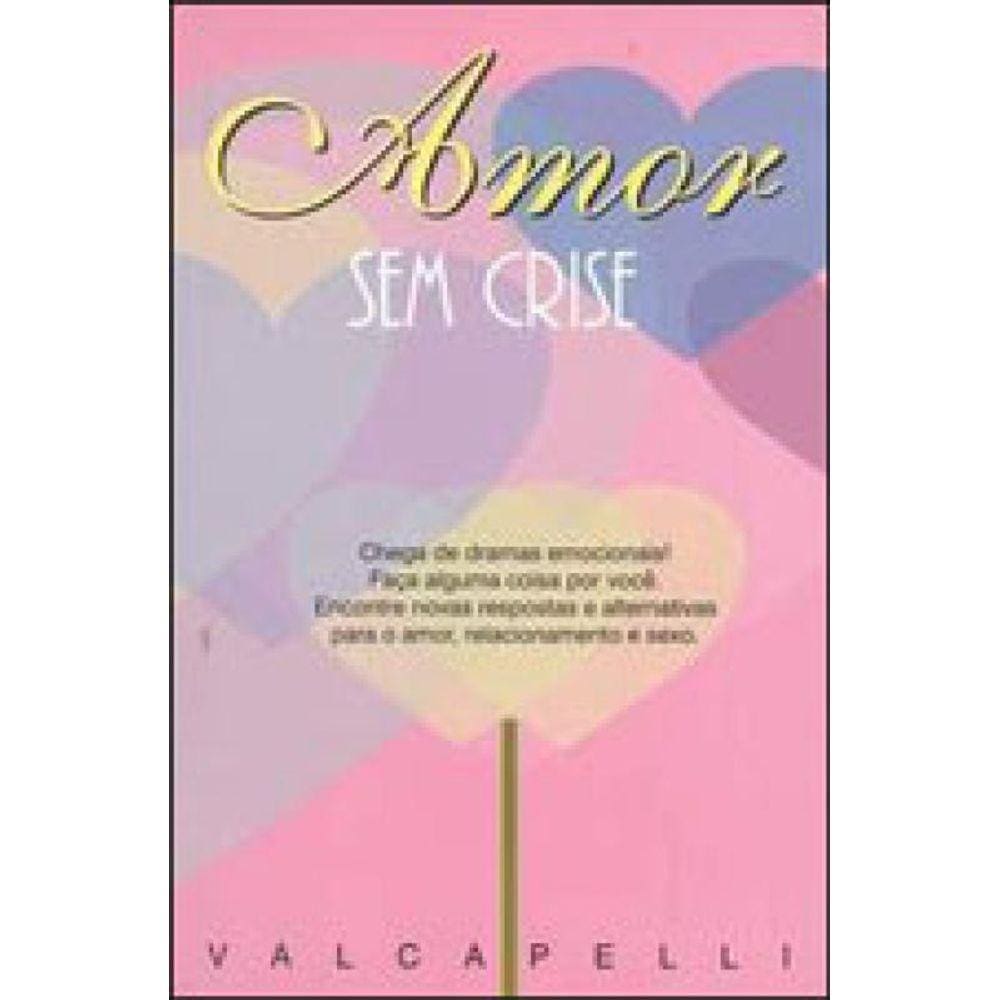 Amor Sem Crise