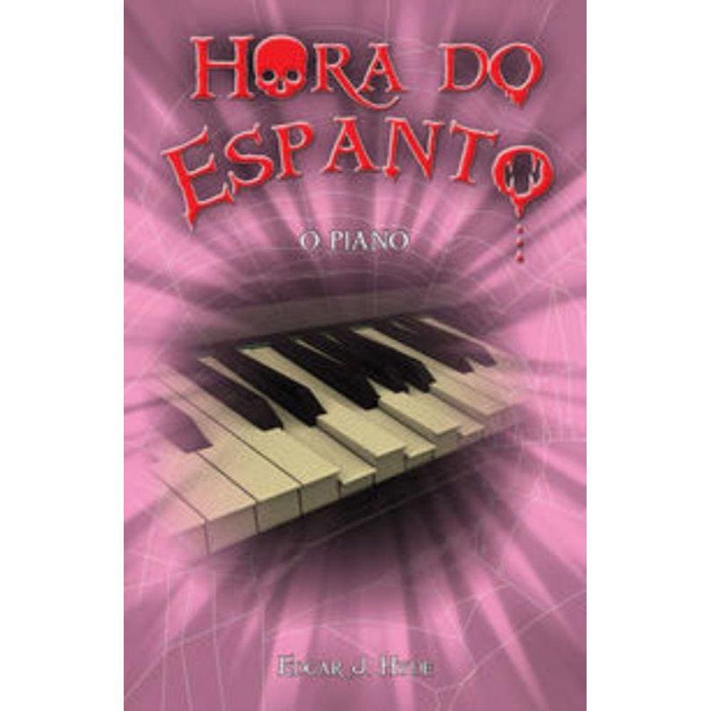 Hora Do Espanto - O Piano