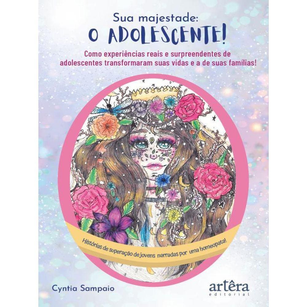 Sua Majestade: O Adolescente!