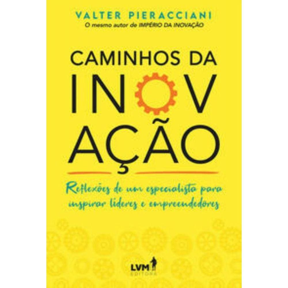 Caminhos da Inovação