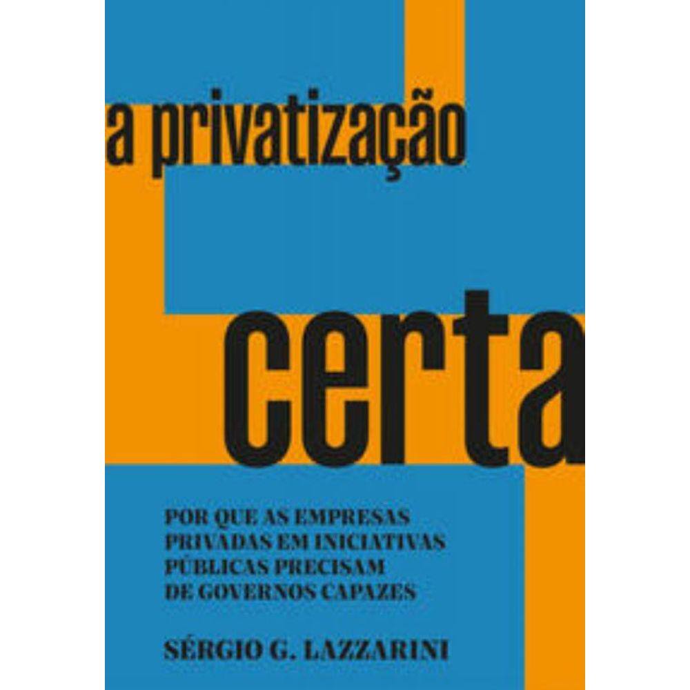 A privatização certa