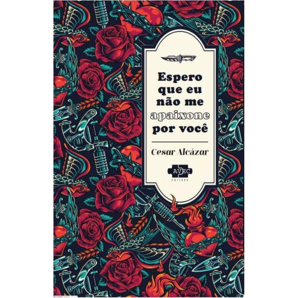 Espero que eu não me apaixone por você
