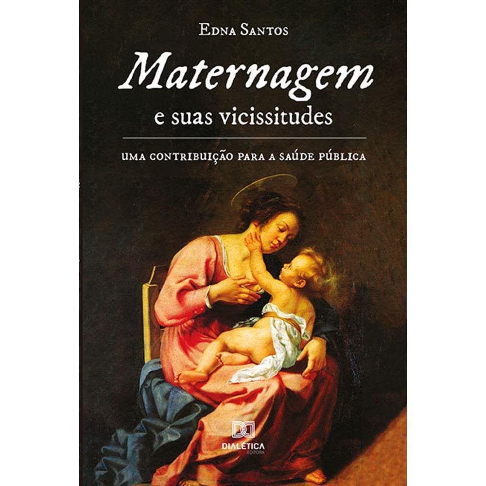 Maternagem e suas vicissitudes - Uma contribuição para a saúde pública