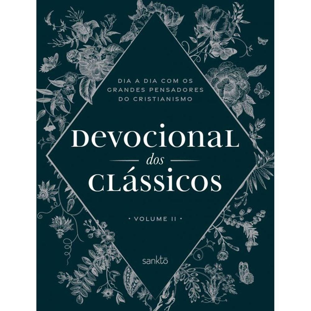 Devocional dos Clássicos Volume 2 - Floral: Dia a dia com os grandes pensadores do cristianismo