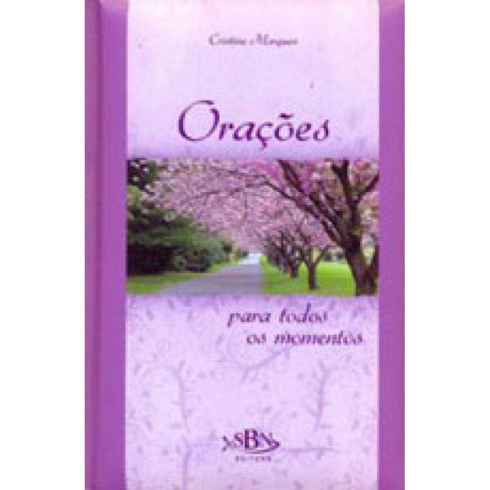 Orações Para Todos Os Momentos