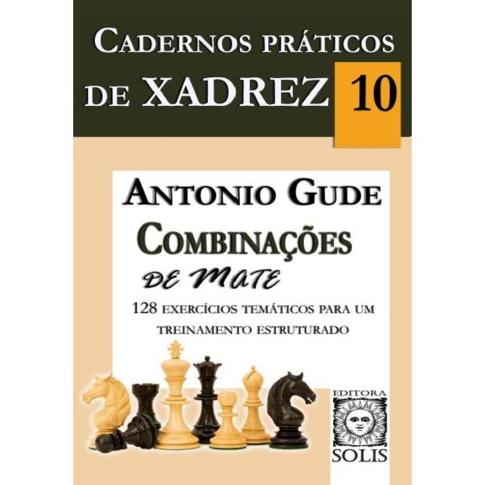 Cadernos Práticos 10 - Combinações De Mate