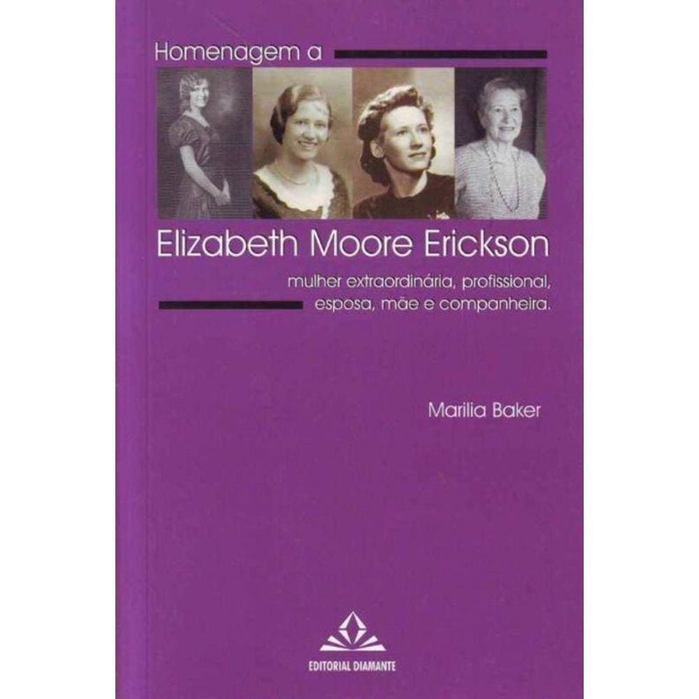 Homenagem a Elizabeth Moore Erickson