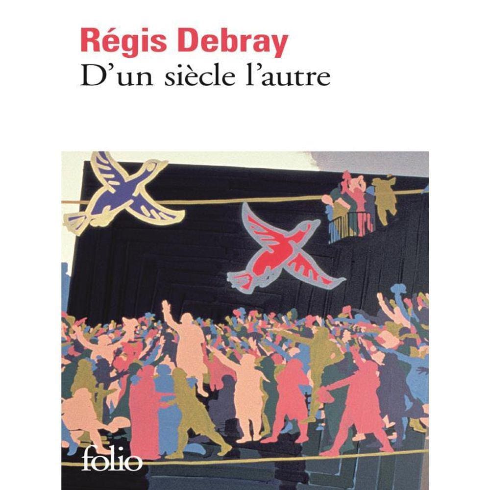 D`Un Siècle L`Autre