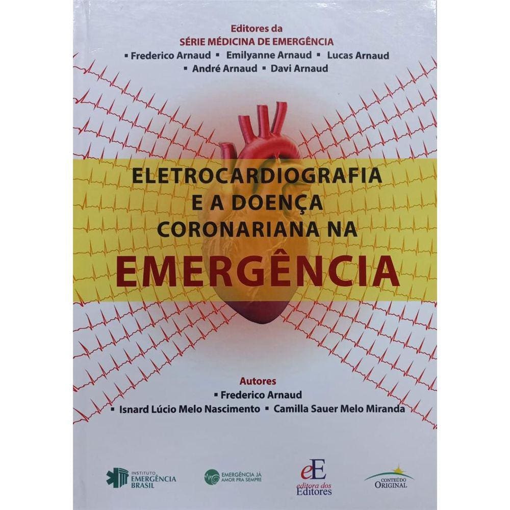 Eletrocardiografia e a Doença Coronariana na Emergência
