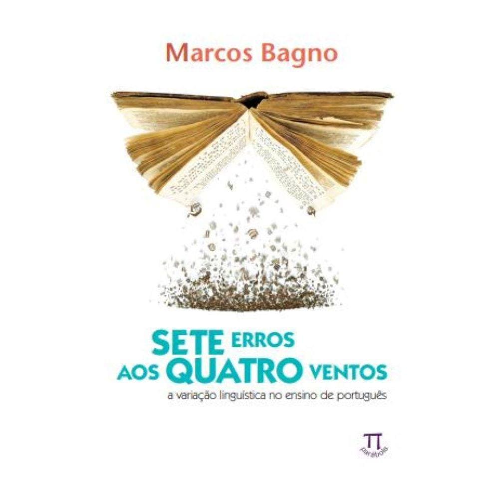 Sete erros aos quatro ventos - a variação linguística no ensino de português