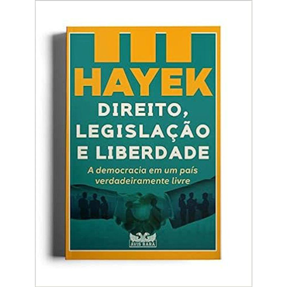 Hayek - Direito, Legislação E Liberdade - Iii