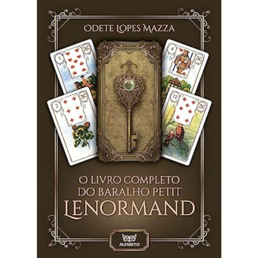 O Livro Completo Do Baralho Petit Lenormand