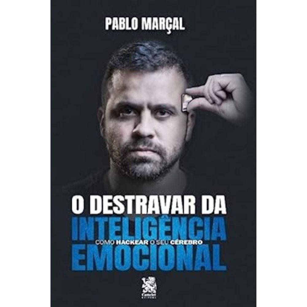 O Destravar Da Inteligência Emocional