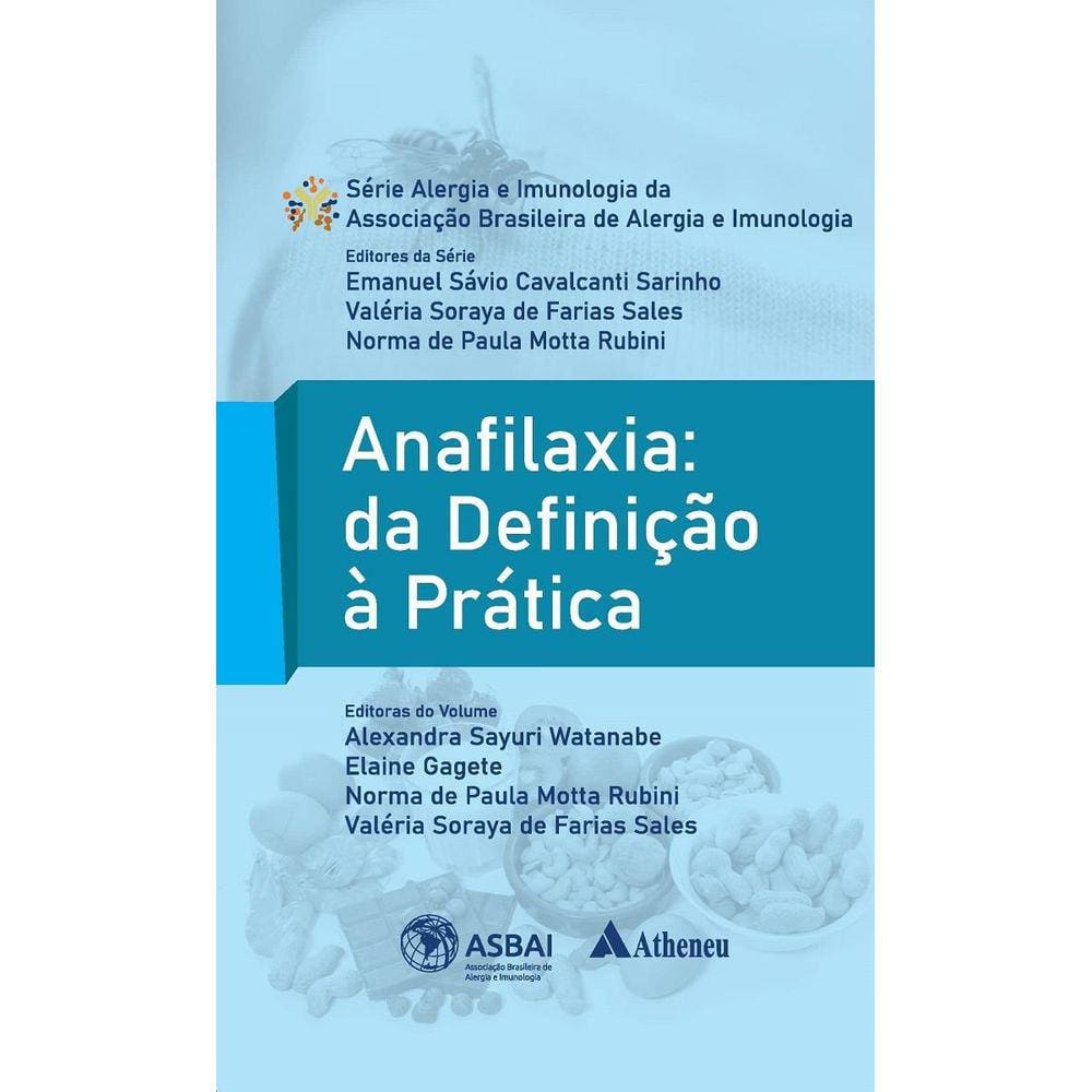 Anafilaxia: da Definição à Prática
