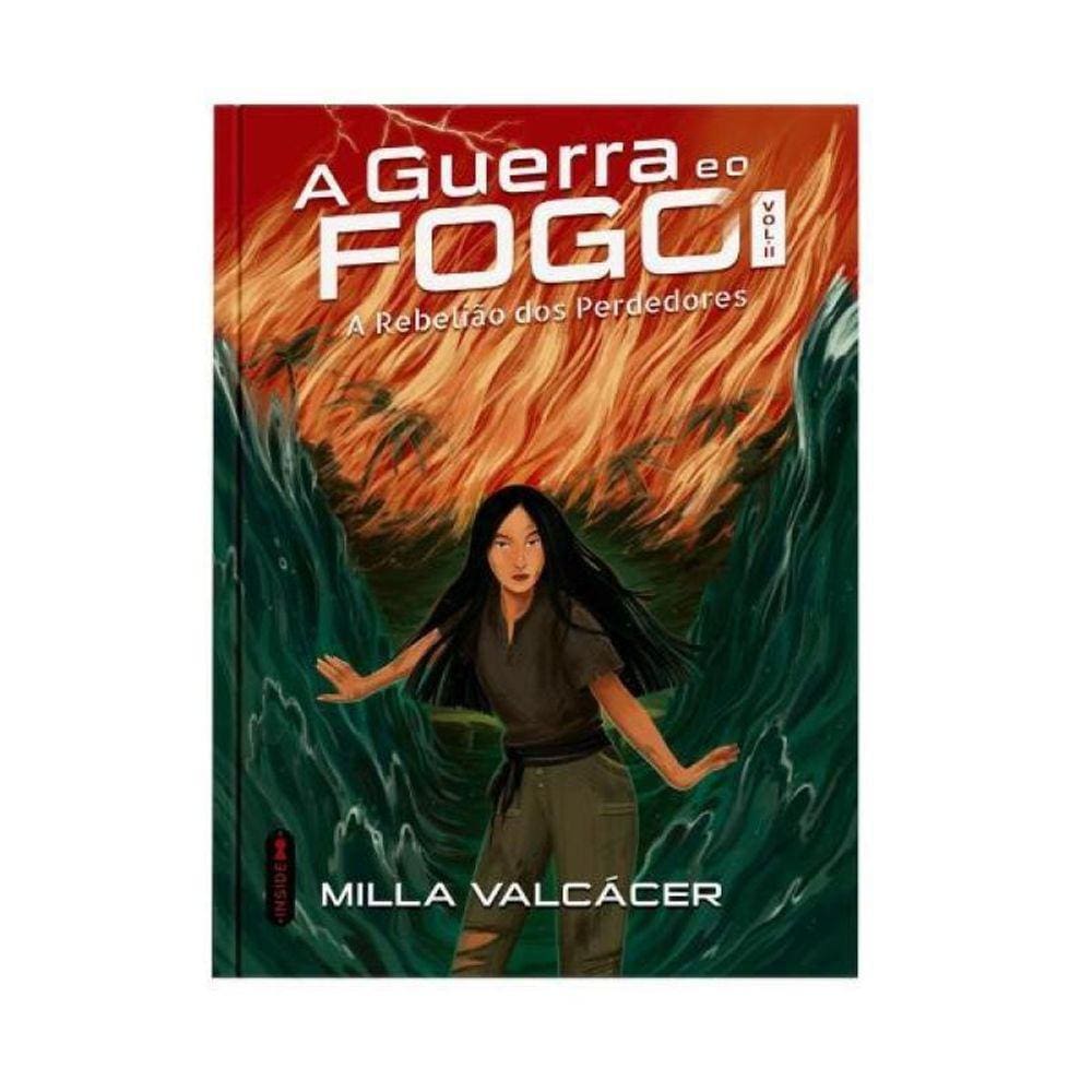 A Guerra E O Fogo