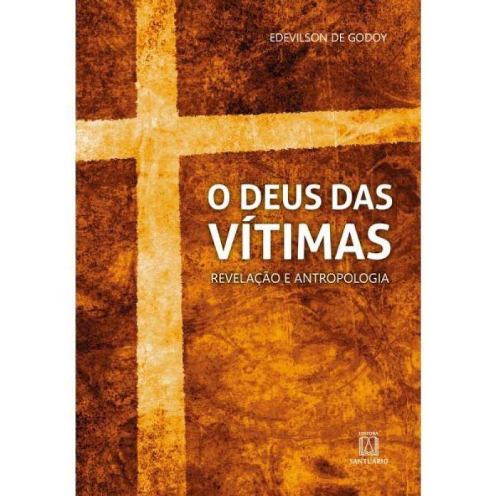 O Deus Das Vitimas