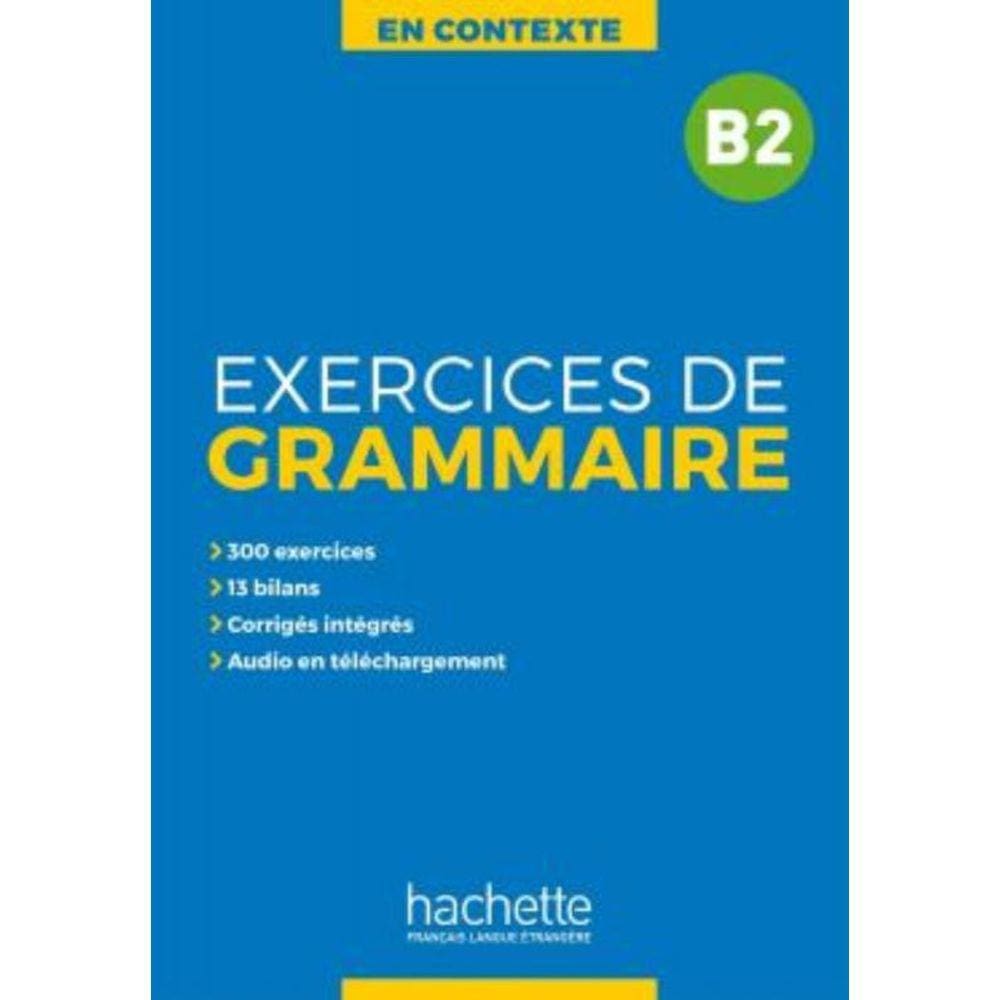 En Contexte - Exercices De Grammaire B2 + Audio Mp3 + Corriges