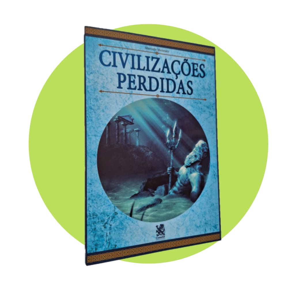 Civilizações Perdidas, de Manoela Meneses