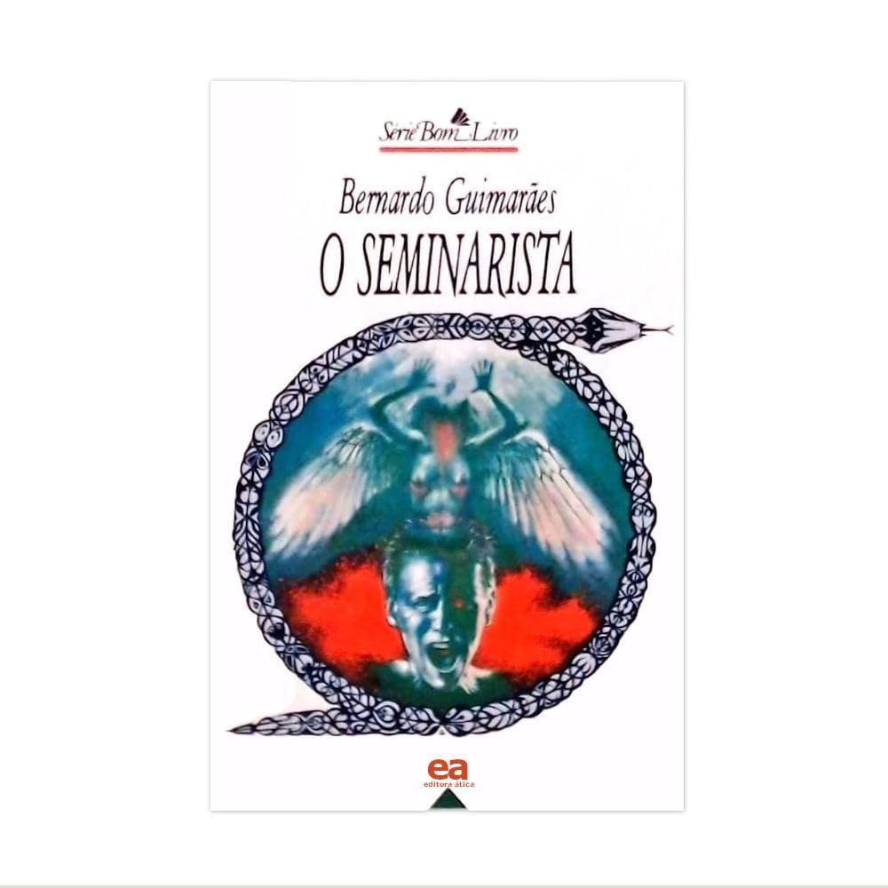 O Seminarista - Série Bom Livro - Editora Ática