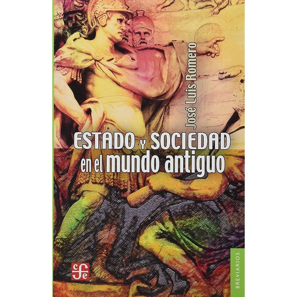 Estado Y Sociedad En El Mundo Antiguo