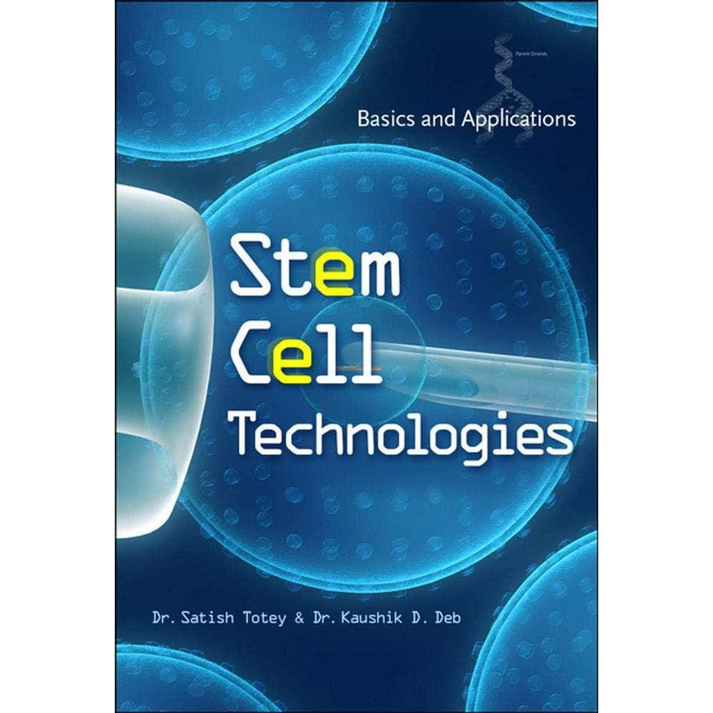 Stem Cell Technologies Basics And Applications