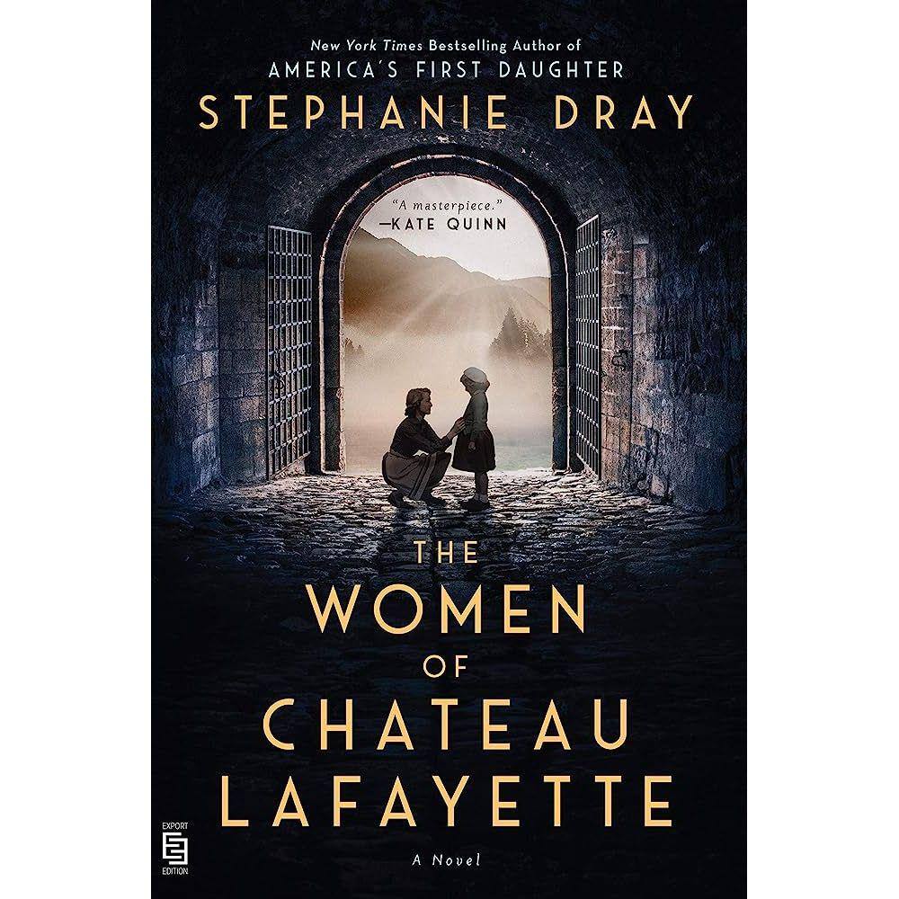 The Women Of Chateau Lafayette