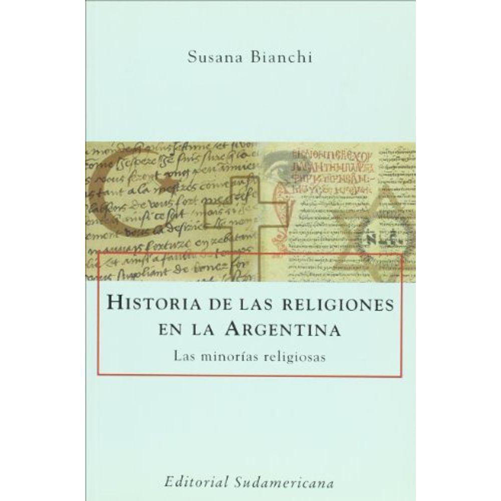 Historia De Las Religiones En La Argentina Las Minorías Religiosas