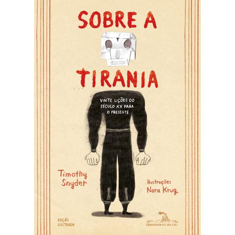 Sobre a tirania (Edição em quadrinhos): Vinte lições do século XX para o presente