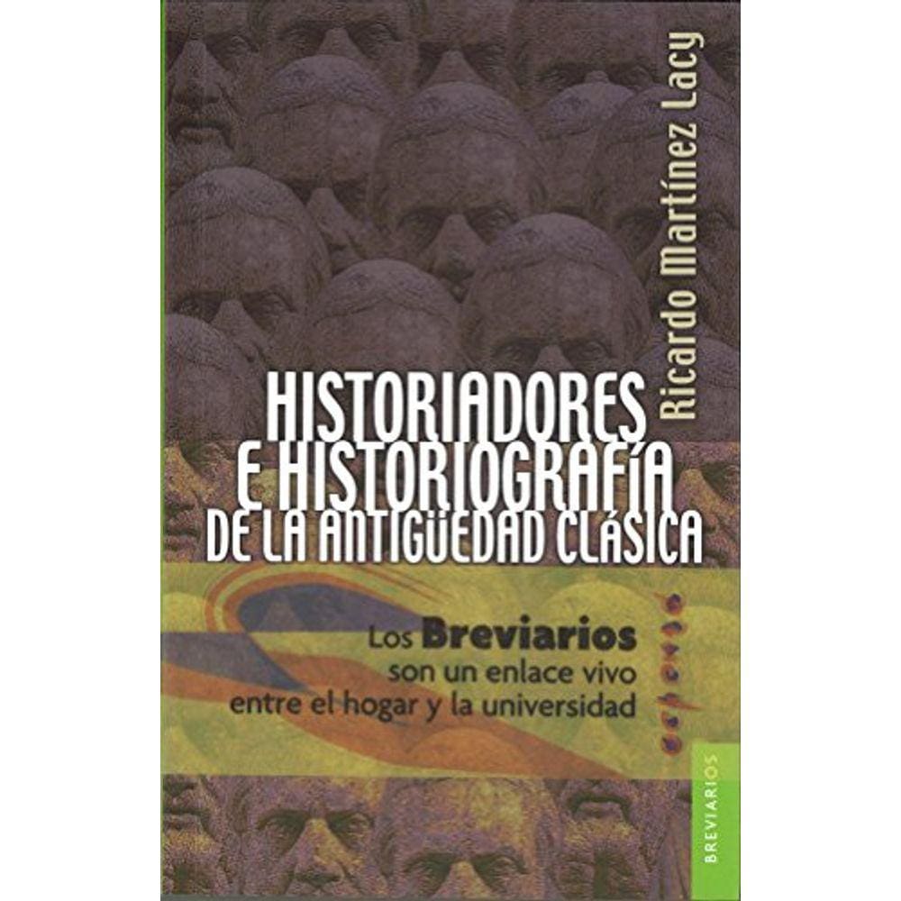 Historiadores e historiografía de la antiguedad clásica