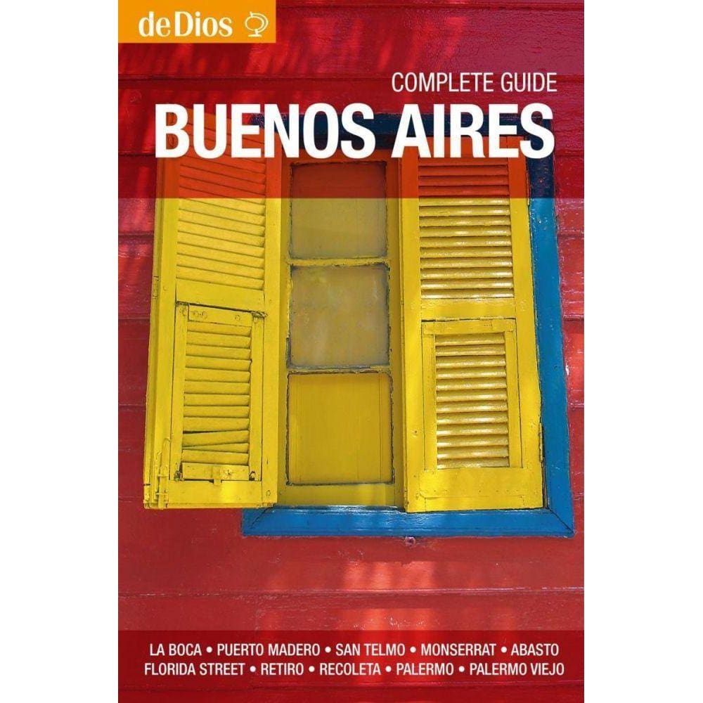 Buenos Aires Complete Guide