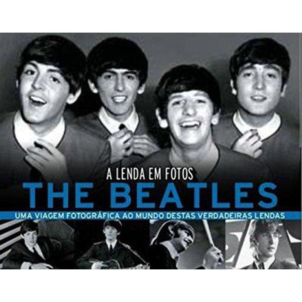The Beatles A Lenda Em Fotos