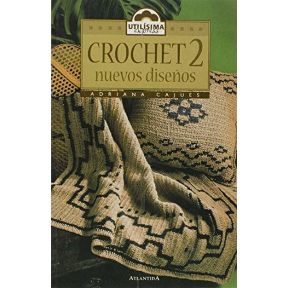 Crochet 2 Nuevos Dise os