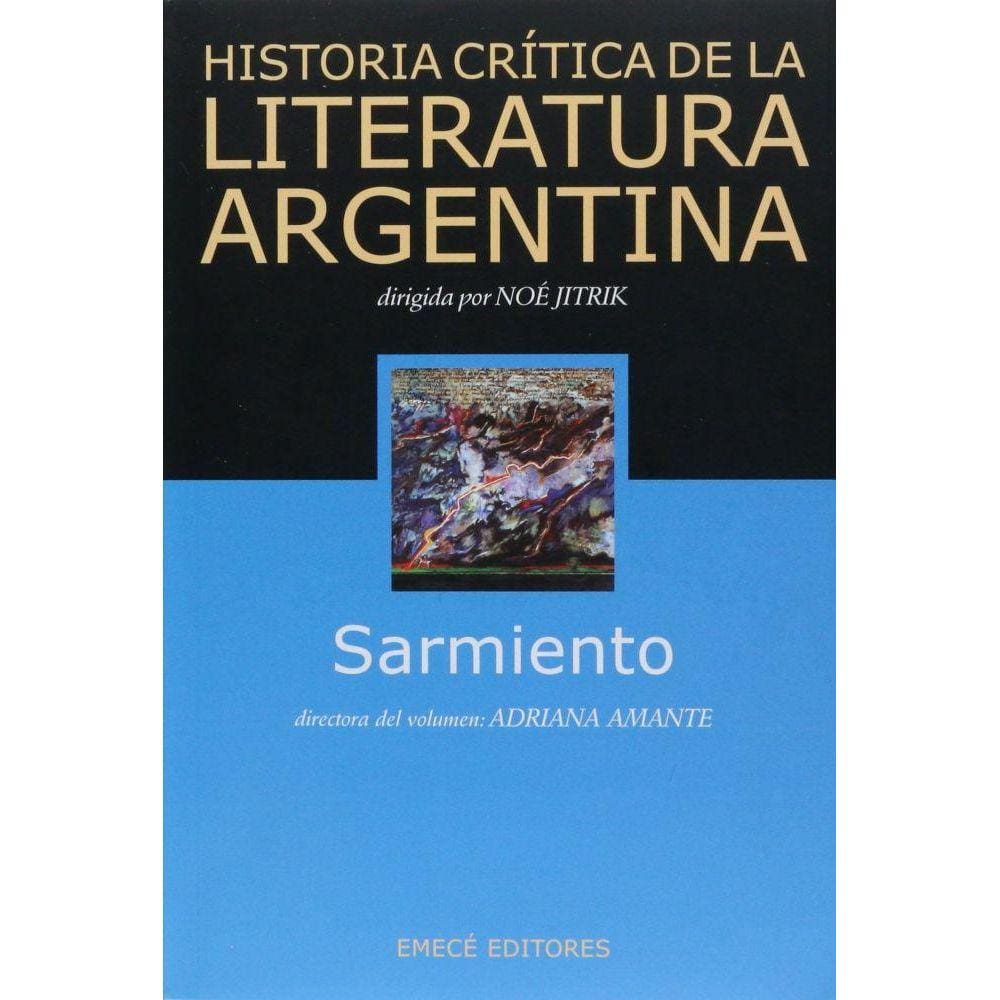 Historia Crítica De La Literatura Argentina Sarmiento