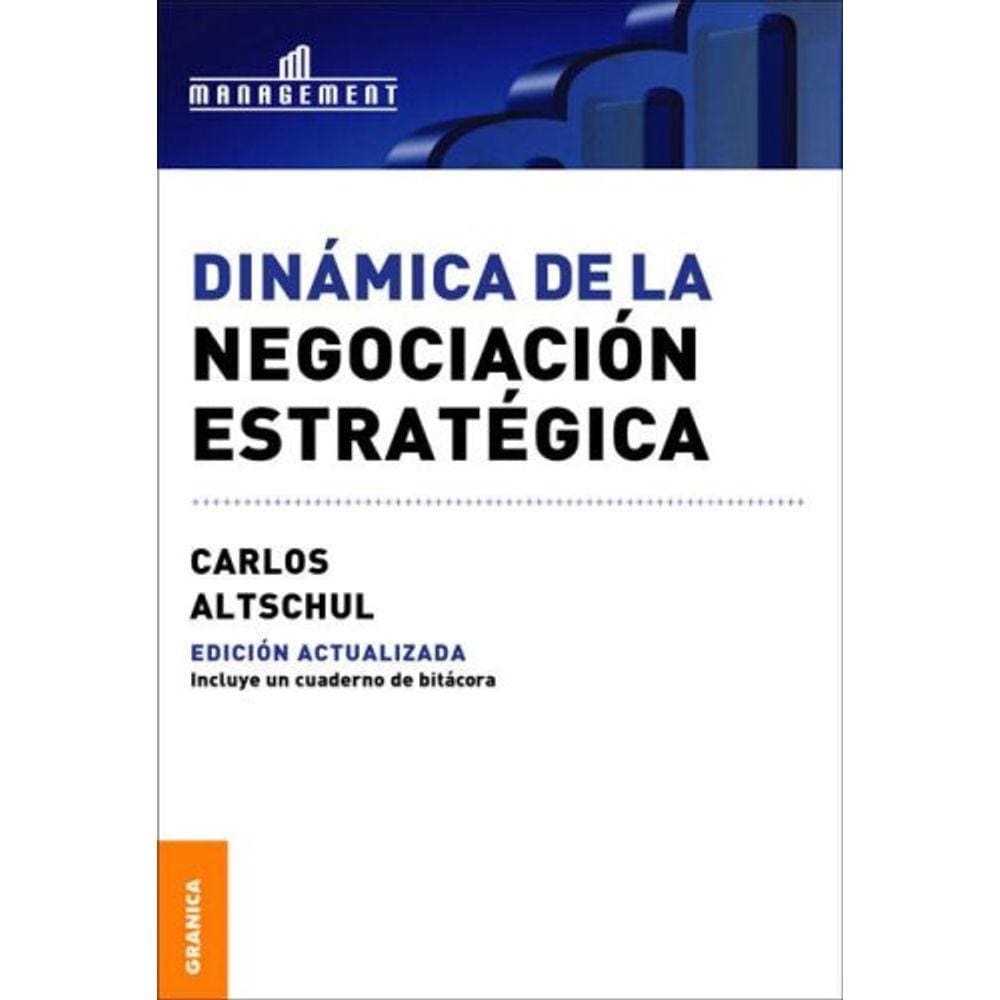 Dinámica De La Negociación Estratégica Experiencias En América Latina