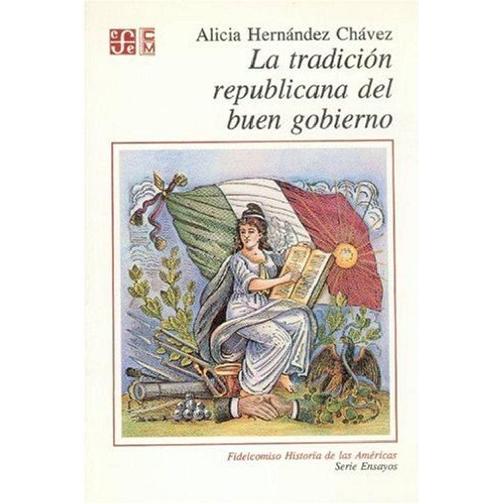 La Tradición Republicana Del Buen Gobierno