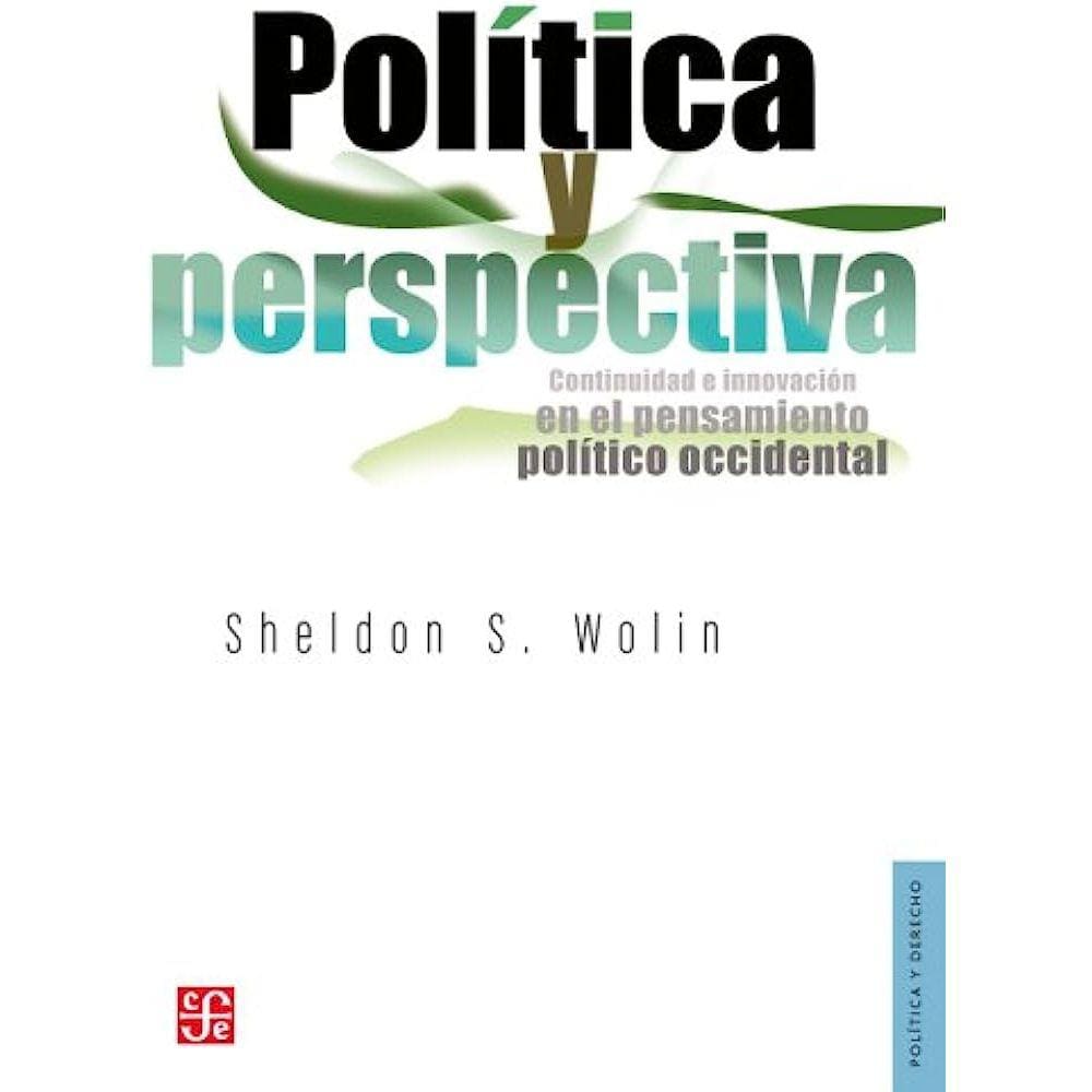 Política Y Perspectiva Continuidad E Innovación En El Pensamiento Político Occidental