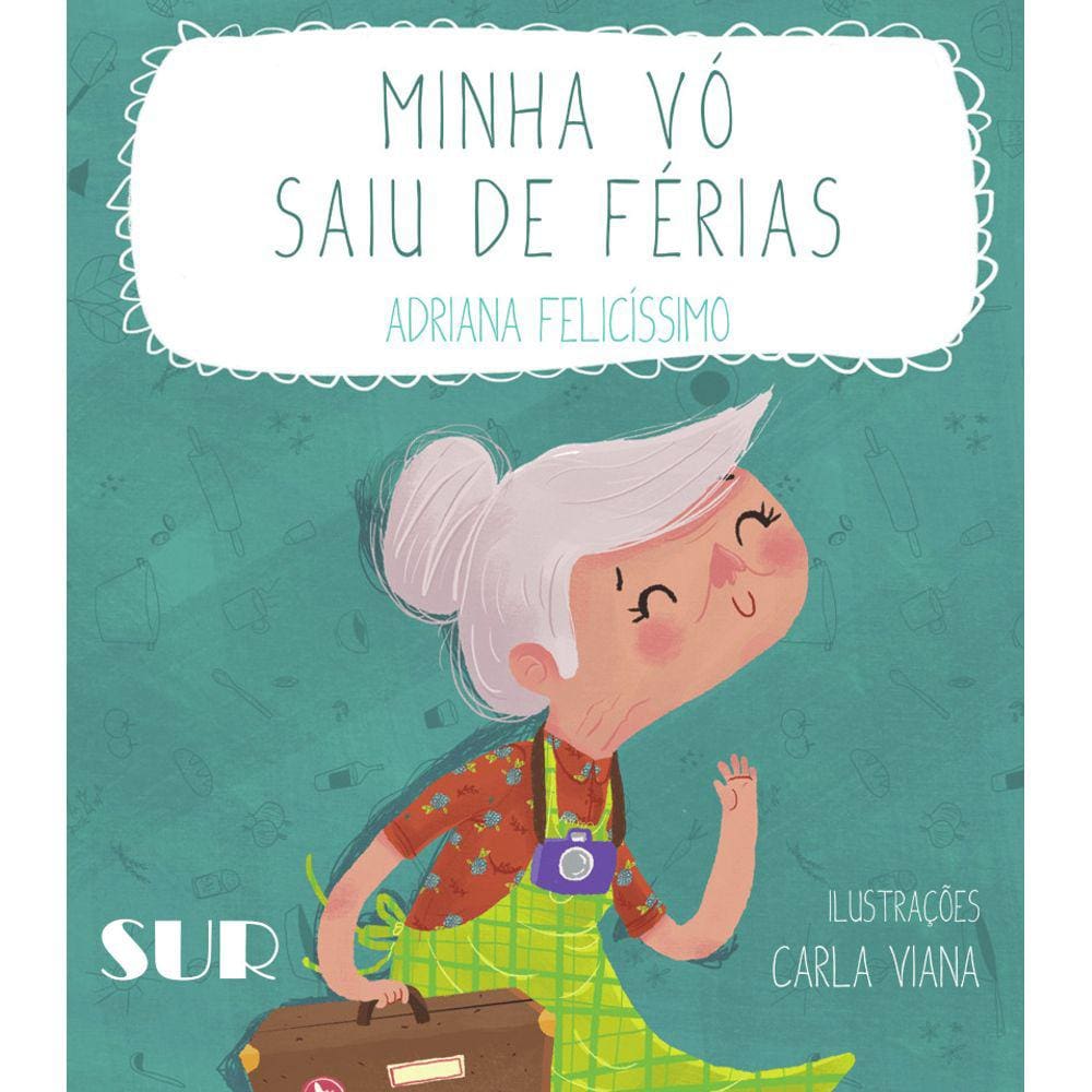 Minha Vo Saiu De Ferias