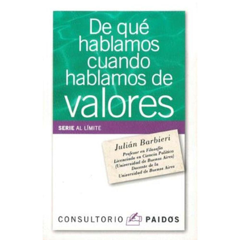 De Qué Hablamos Cuando Hablamos De Valores