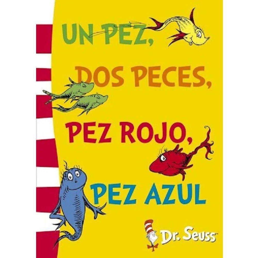 Un pez, dos peces, pez rojo, pez azul (Dr. Seuss)