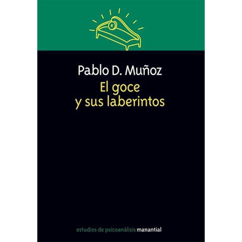 Goce Y Sus Laberintos El