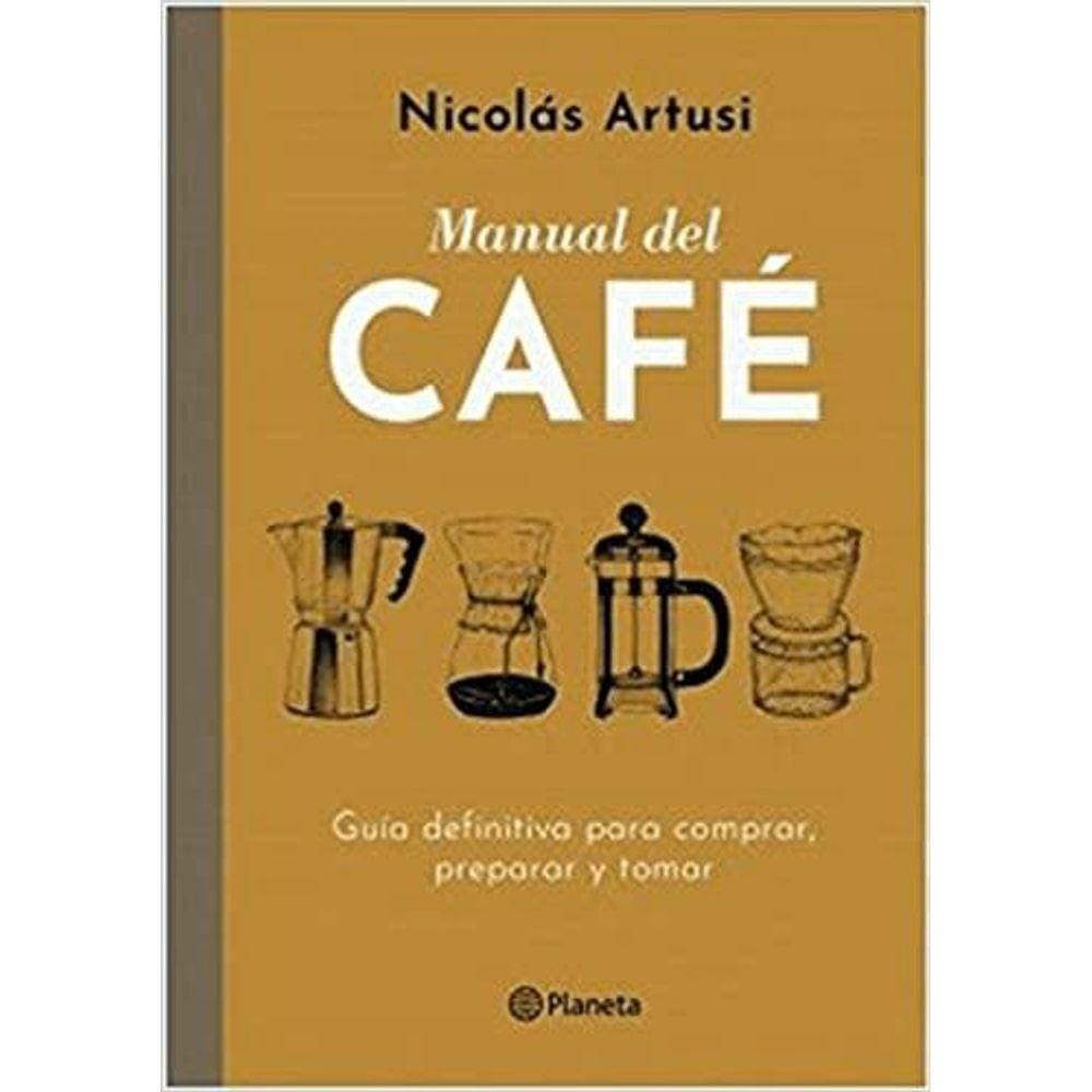 Manual Del Cafe