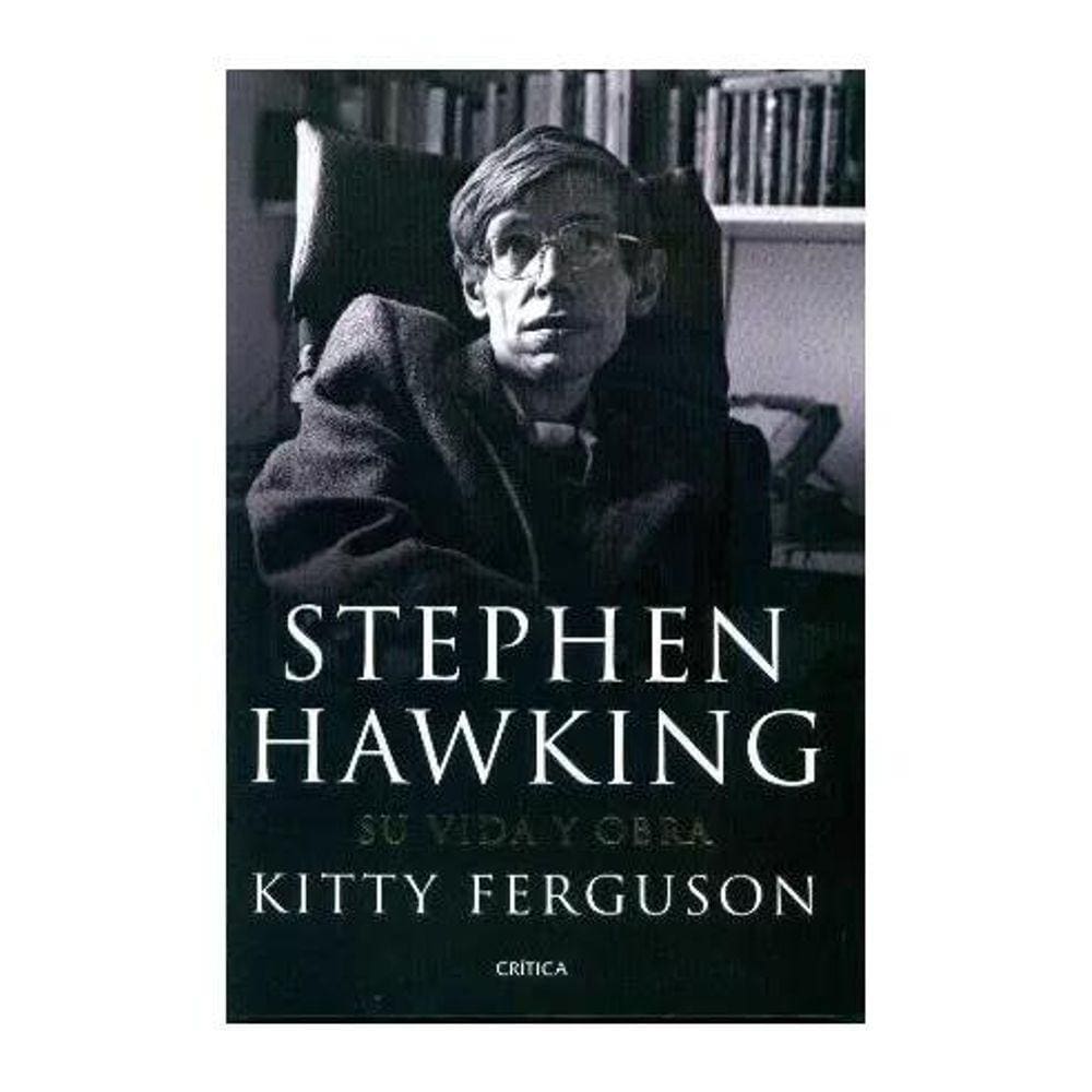 Stephen Hawking Su Vida Y Obra
