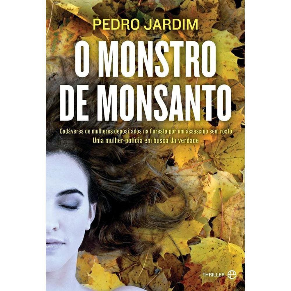 O Monstro De Monsanto