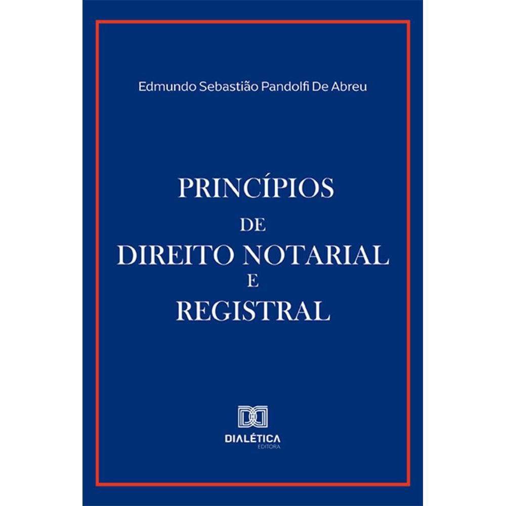 Princípios de Direito Notarial e Registral