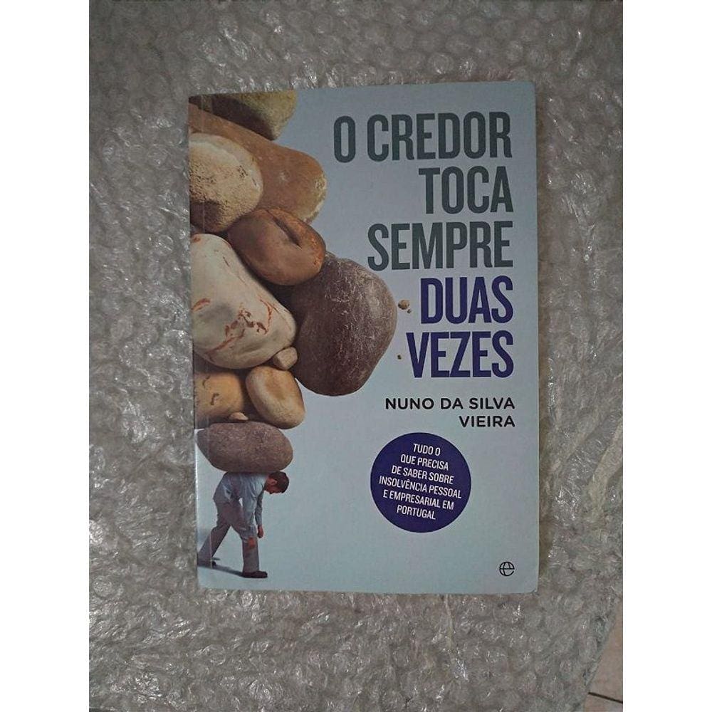 O Credor Toca Sempre Duas Vezes