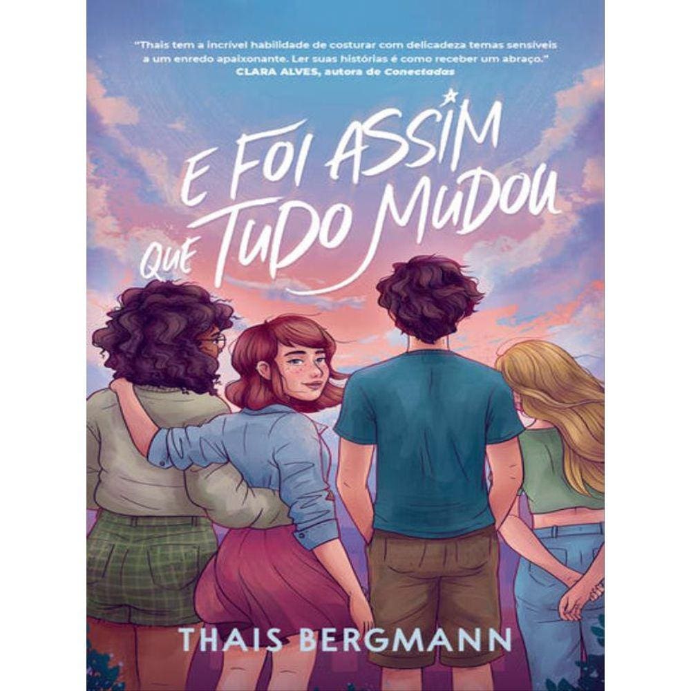 E Foi Assim Que Tudo Mudou