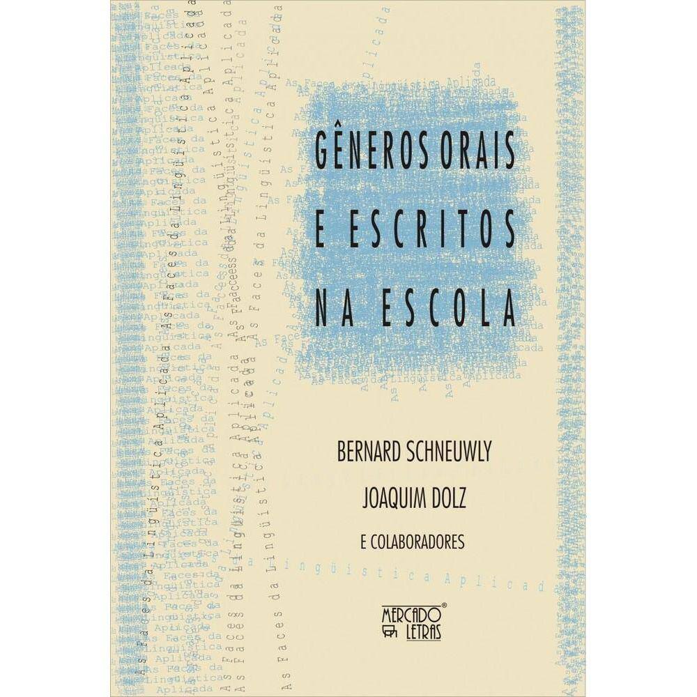 Gêneros orais e escritos na escola