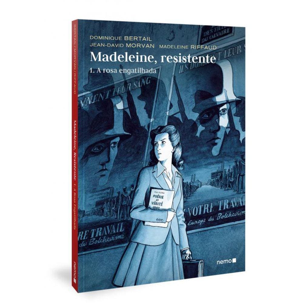 Madeleine, resistente: 1. A rosa engatilhada