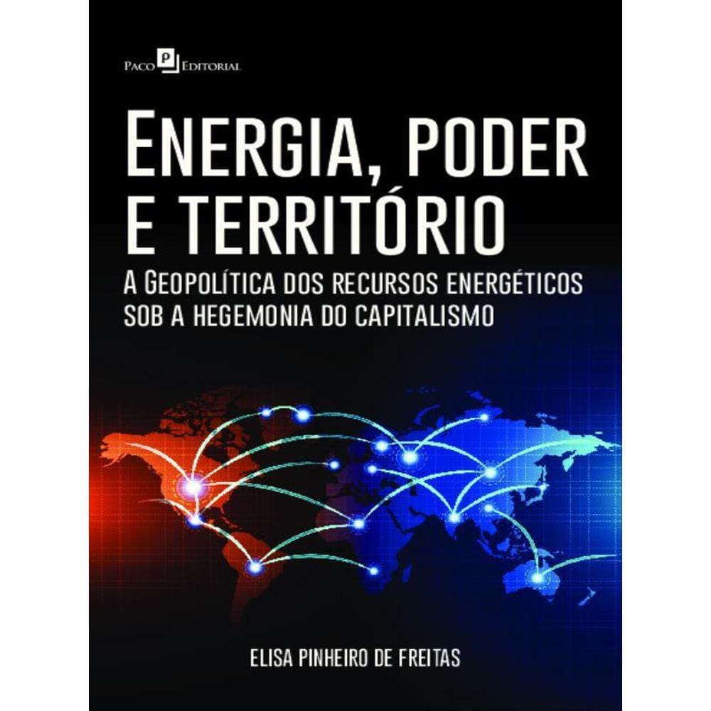 Energia, Poder E Território